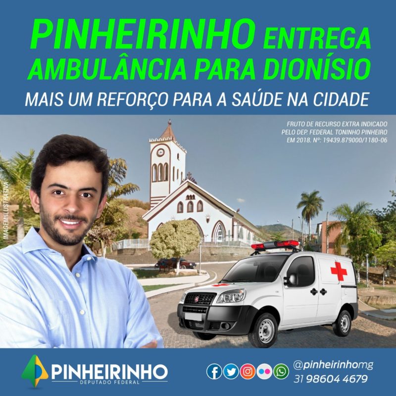 Toninho Pinheiro e Pinheirinho entregam ambulância para Dionísio