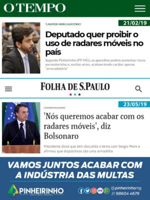 Pinheirinho e Bolsonaro lutam contra a indústria das multas